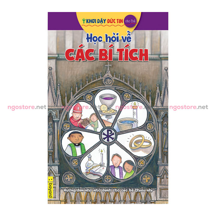 07-hoc-hoi-ve-cac-bi-tich-khoi-day-duc-tin hoc hỏi về các bí tích khơi dậy đức tin