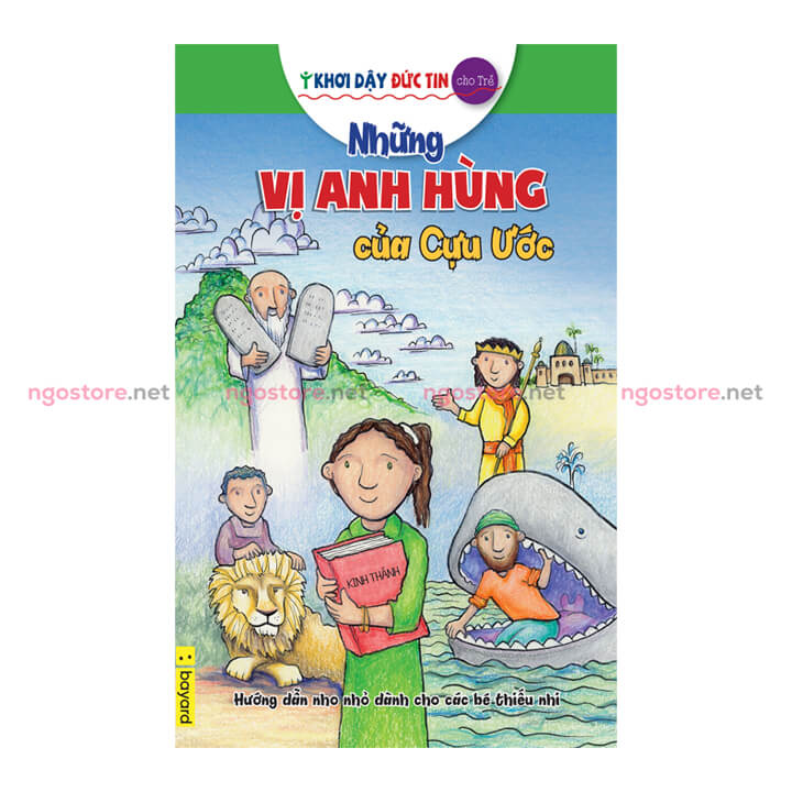 những vị anh hùng của cựu ước khơi dậy đức tin